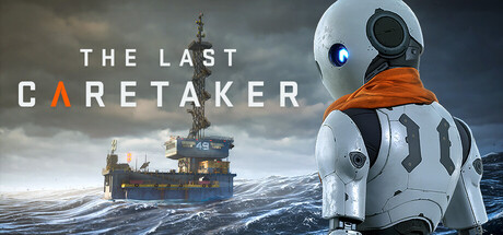 最后的守护者（The Last Caretaker）Build.22792526[中文][15.8G]-极客游戏