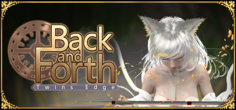 《双子边缘：来回往复/Twins Edge : Back and Forth》免安装中文版