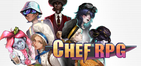 烹饪冒险/Chef RPG v0.5|动作冒险|容量4.2GB|免安装绿色英文版-KXZGAME