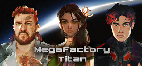 超级工厂泰坦/MegaFactory Titan-鹿星语