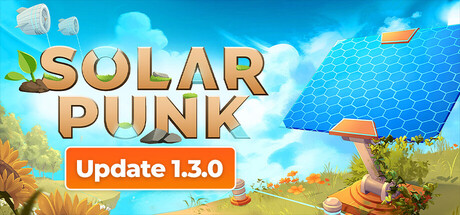 太阳朋克：浮岛家园（Solarpunk）Build.23821702 [中文][2.34G]-极客游戏