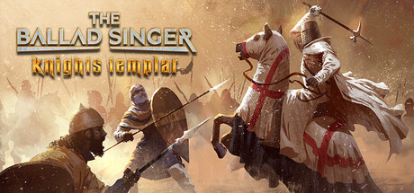 吟游诗人传奇:圣殿骑士/The Ballad Singer:Knights Templar