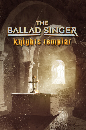 The Ballad Singer: Knights Templar | 免安装中文版下载 - 单机岛