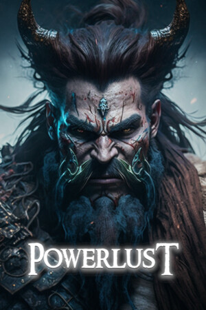 力量渴望/Powerlust