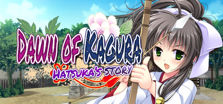 Dawn of Kagura: Hatsuka's Story/神乐黎明记 ~初花之章~
