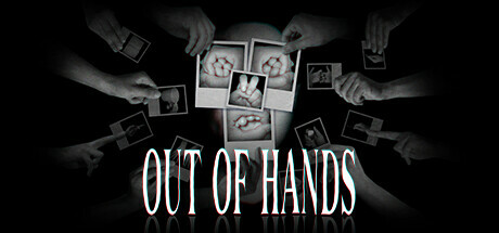 Out Of Hands/万手一体