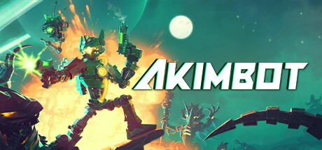 机器双雄/Akimbot Build.15548221|动作冒险|容量18.1GB|免安装绿色中文版-KXZGAME