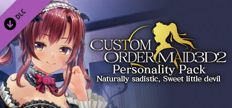 CUSTOM ORDER MAID 3D2 Personality Pack Naturally sadistic, Sweet little devil
