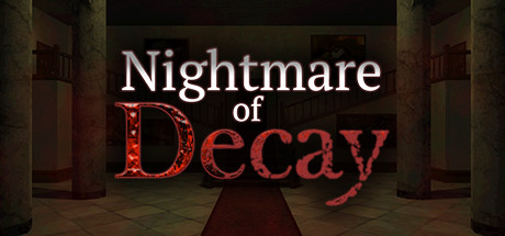 《腐烂的梦魇（Nightmare of Decay）》BUILD 9830399 官中 容量150MB