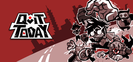 QUIT TODAY/即刻离职