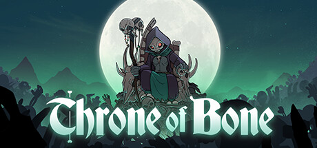 白骨王座 Throne of Bone