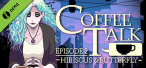 Coffee Talk Episode 2: Hibiscus & Butterfly Demo