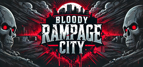 Bloody Rampage City