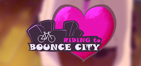 【简中】Riding to Bounce City