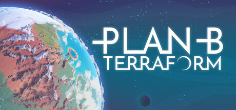 《B计划：启程拓殖/Plan B Terraform》V0.9.4-官中简体