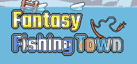 梦幻渔村/Fantasy Fishing Town-悟界ShareHub