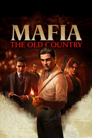 四海兄弟：故乡/Mafia: The Old Country
