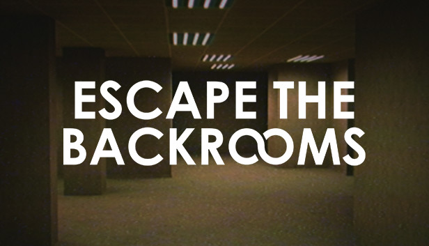 逃离后室 Escape The Backrooms|官方中文|NSZ|原版|-星云科技 adyun.org