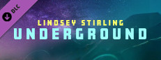 Synth Riders: Lindsey Stirling - "Underground" +  Experience™