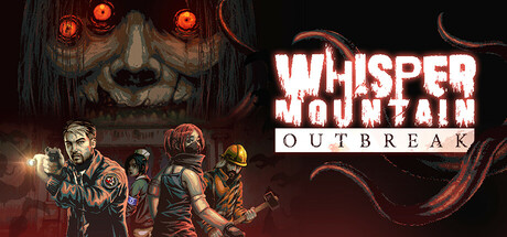 耳语山爆发|鬼山魔音爆发 v334(Whisper Mountain Outbreak)免安装中文版