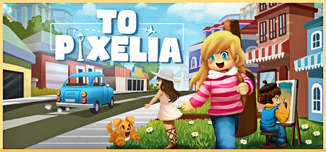 To Pixelia/像素人生 To Pixelia