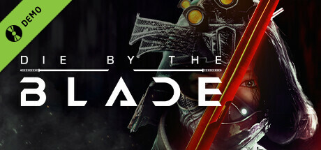 Die by the Blade Demo