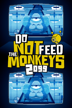 Do Not Feed the Monkeys 2099 | 免安装中文版下载 - 单机岛