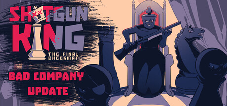 霰弹枪王：最后的将死/Shotgun King: The Final Checkmate