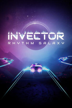 Invector: Rhythm Galaxy | 免安装中文版下载 - 单机岛
