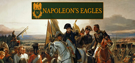 拿破仑之鹰：拿破仑战争游戏/Napoleon's Eagles: Game of the Napoleonic Wars-鹿星语