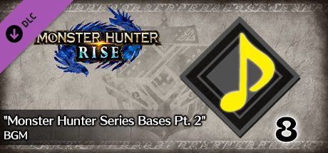 Monster Hunter Rise - "Monster Hunter Series Bases Pt. 2" BGM