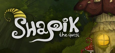 沙皮克：探索 v1.0（Shapik: The Quest）免安装中文版