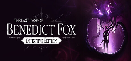 本尼迪克特·福克斯的最后一案:决定版 / The Last Case of Benedict Fox Definitive Edition 中文版