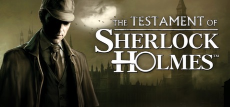 福尔摩斯的遗嘱（The Testament Of Sherlock Holmes）免安装中文版