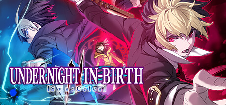 夜下降生2|Under Night In-Birth II Sys Celes|1.35|整合全DLC-萌芽游戏