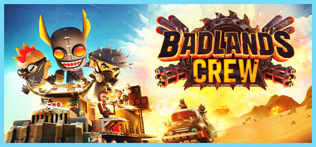 恶土小队/Badlands Crew