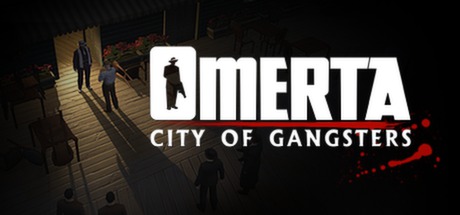 《黑手党：黑帮之城/Omerta – City of Gangsters》v1.4.4|集成DLCs|容量1.02GB|官方简体中文|支持键盘.鼠标-BUG软件 • BUG软件