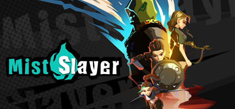 Mist Slayer/迷雾回生