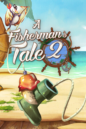 A Fisherman's Tale 2 | 免安装中文版下载 - 单机岛