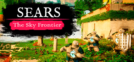 《希尔斯：天空边境 Sears: The Sky Frontier》TENOKE官中简体
