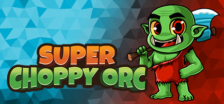 《Super Choppy Orc》BUILD 11472193官中简体|容量69MB