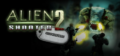 《孤单枪手/孤胆英雄2：征兵 Alien Shooter 2: Conscription》中文汉化版|容量686MB