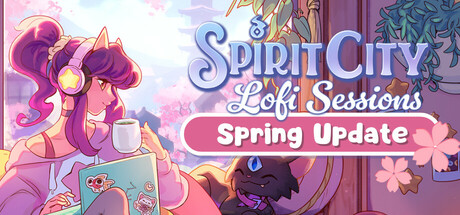 《洛菲 精神会议/提高工作效率神器/灵魂之城：白噪音/Spirit City Lofi Sessions》V1.9.1 Hotfix-官中简体|容量2.16GB