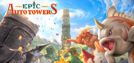 史诗自动塔防/Epic Auto Towers v0.72b|策略战棋|348MB|中文-蝶影二次元