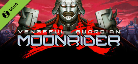 Vengeful Guardian Moonrider Demo