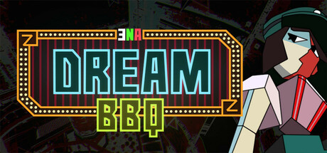 ENA: Dream BBQ