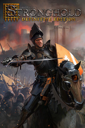 要塞：决定版/Stronghold: Definitive Edition