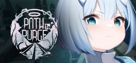 《净化之径 Path to Purge》V1.0.8|官中简体|容量450MB