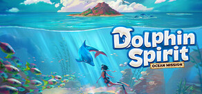Dolphin Spirit: Ocean Mission