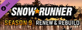 SnowRunner - Season 9: Renew & Rebuild